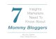 Marketing Insights for Effective Mom Blogger Outreach