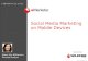 eMarketer Webinar: Social Media Marketing on Mobile Devices
