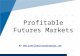 Profitable Futures Markets