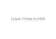 Hrm Future Trends