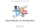 Social media: an introduction