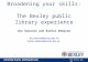 Broadening your skills: the Bexley public library experience