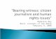 "Bearing Witness: Citizen Journalism And Human Rights Issues"