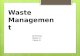 Waste managment