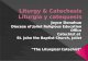Liturgy & catechesis