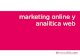 Conceptos de Marketing en Internet y Google Analytics