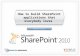How to build SharePoint applications that everybody loves