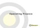 Operating Finance Need to know: