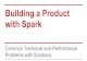 Spark 4th Meetup Londond - Building a Product with Spark