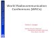 World Radiocommunication Conferences (WRCs)