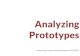 Analysing Prototypes