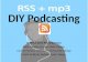 DIY Podcasting