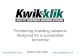 Kwik Klik Hoarding Systems Presentation
