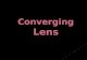 Converging lenses