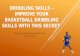 Dribbling Skills - Improve Your Basketball Dribbling Skills With This Secret