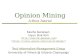 Opinion Mining Tutorial (Sentiment Analysis)