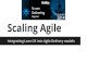 Scaling Agile: Integrating Lean UX into Agile Delivery Models