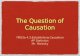 The Question of Causation YMS3e 4.3:Establishing Causation AP Statistics Mr. Molesky