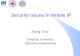 1 Security Issues In Mobile IP Zhang Chao Tsinghua University Electronic Engineering