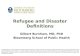 1 Refugee and Disaster Definitions Gilbert Burnham, MD, PhD Bloomberg School of Public Health Copyright 2005, The Johns Hopkins University and Gilbert