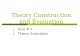 Theory Construction and Evaluation 1. Quiz # 1 2. Theory Evaluation