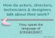 How do actors, directors, technicians & designers talk about their work? They speak the language of STAGECRAFT ©2006 EvaMedia, Inc