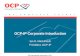 OCP International Partnership © 2011 OCP-IP Corporate Introduction Ian R. Mackintosh President, OCP-IP.