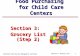 National Food Service Management Institute Section 3: Grocery List 1 Section 3: Grocery List (Step 2) Food Purchasing for Child Care Centers