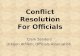 Conflict Resolution For Officials Clark Sanders Oregon Athletic Officials Association.