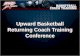 Upward Basketball Returning Coach Training Conference Upward Basketball Returning Coach Training Conference