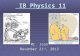 Mr. Jean November 21 st, 2013 IB Physics 11 IB Physics 11.
