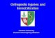 Orthopedic Injuries and Immobilization Stanford University Division of Emergency Medicine.