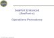 1 VS CONOPS Version 9 – September 2006 SeaPort Enhanced (SeaPort-e) Operations Procedures