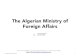 Algerian Ministry of Foreign Affairs