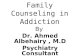 Family counseling in addiction