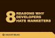 8 Reasons Why Developers Hate Marketers
