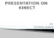 Kinect presentation