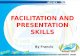 Facilitation and presentation skills