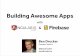 Building Awesome Apps with Angular and Firebase