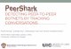 PeerShark - Detecting Peer-to-Peer Botnets by Tracking Conversations