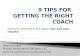 9 Tips For Getting The Right Coach