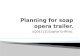 Planning: Soap Opera Trailer