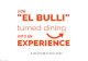 How “El Bulli” turned dining into an experience