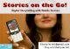 Stories on the Go! Digital Storytelling with Mobile Devices