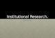 Institutional research