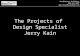 The Projects of SteelMaster Design Specialist Jerry Kain