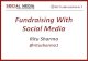 Ritu Sharma: Fundraising with Social Media