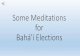 Some Meditations for Baha'i Elections