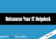 Outsource Your IT Helpdesk