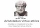 Aristotelian virtue ethics